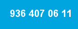 936 407 06 11 936 407 06 11